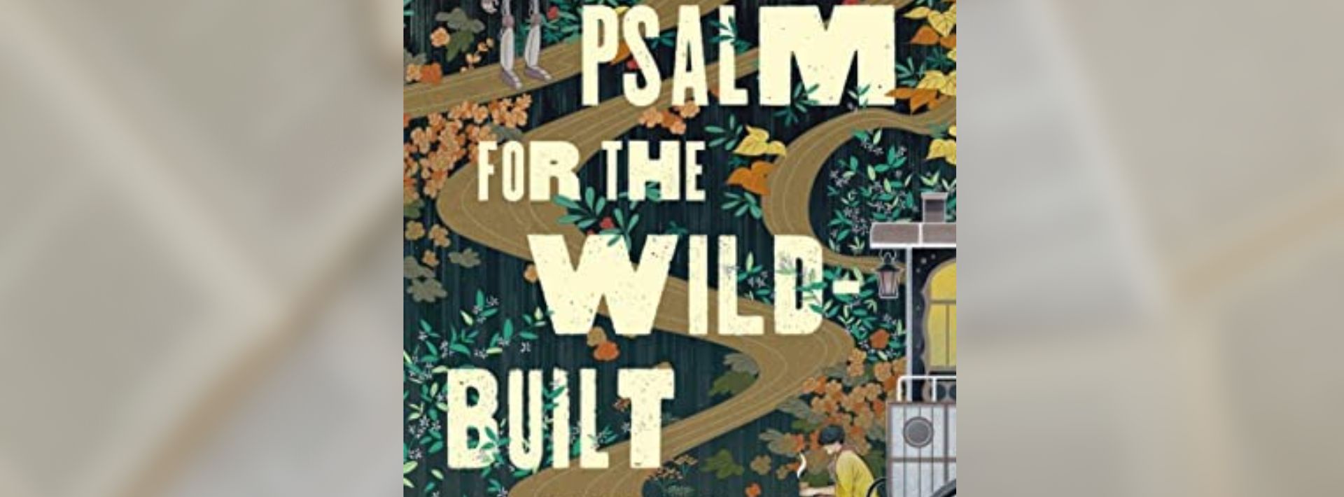 Reading Diversely Book Club: A Psalm for the Wild-Built - Courtright