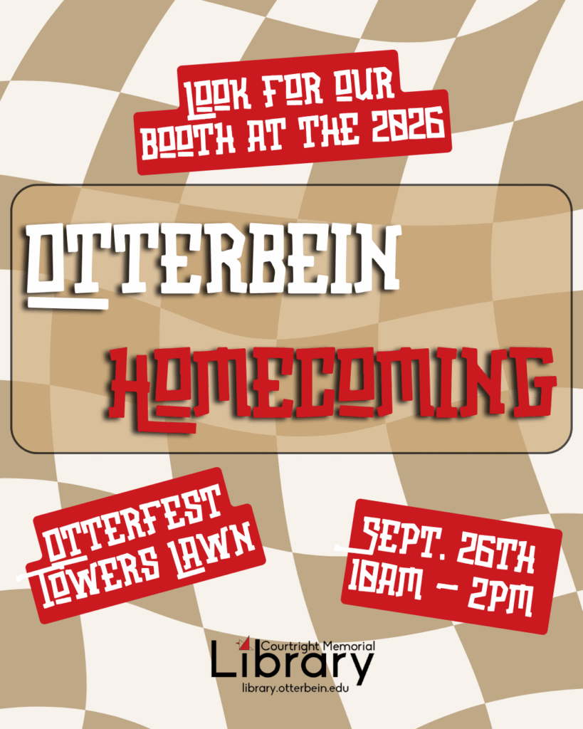 [Image Description: Wavy checkered background. Text reads: Look for our booth at the 2026 Otterbein Homecoming. Otterfest, Towers Lawn. September 26th from 10am-2pm"]