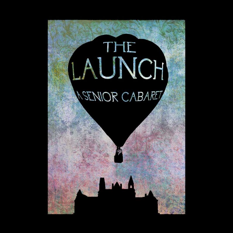 The Launch A Senior Cabaret