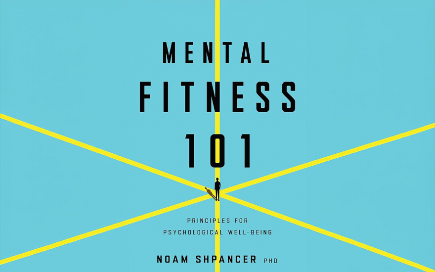 Mental fitness 101 Feature image
